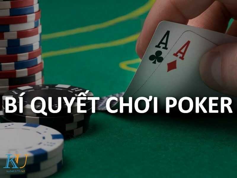 cách chơi poker giỏi